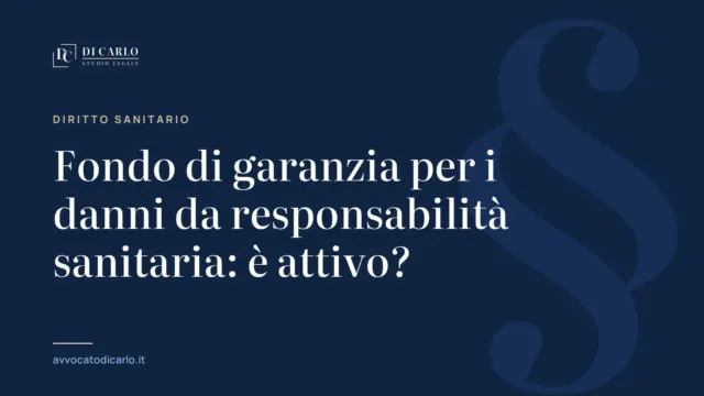 Fondo di garanzia per i danni da responsabilità sanitaria: è attivo?
