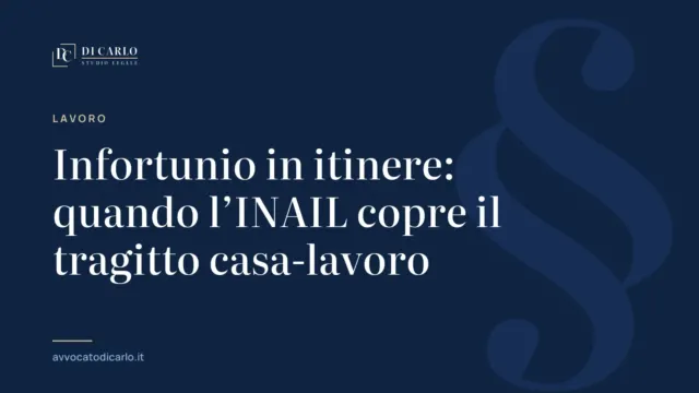 Infortunio in itinere: quando l’INAIL copre il tragitto casa-lavoro