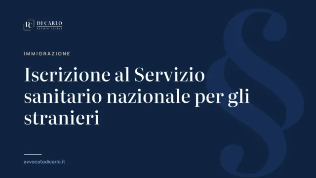 Iscrizione al Servizio sanitario nazionale per gli stranieri