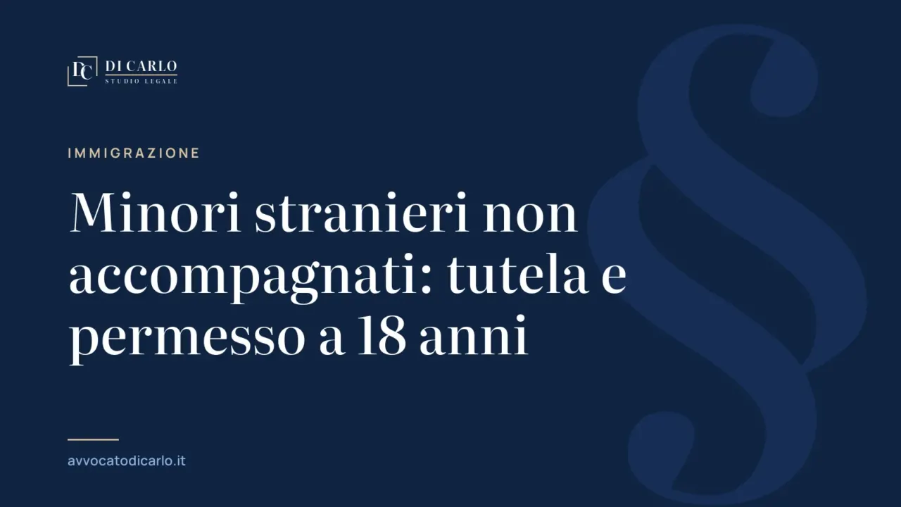 Minori stranieri non accompagnati: tutela e permesso a 18 anni