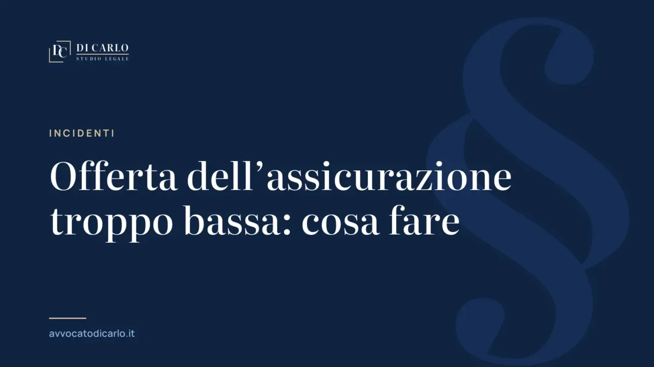 Offerta dell’assicurazione troppo bassa: cosa fare
