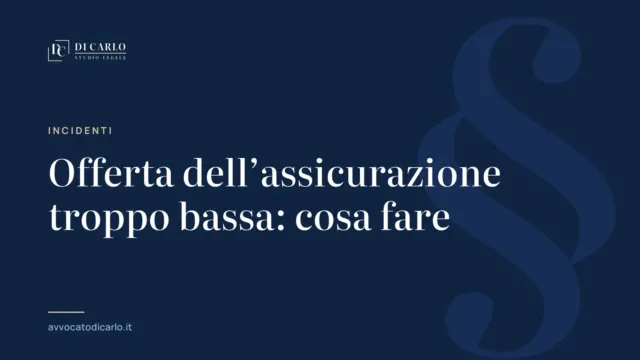 Offerta dell’assicurazione troppo bassa: cosa fare
