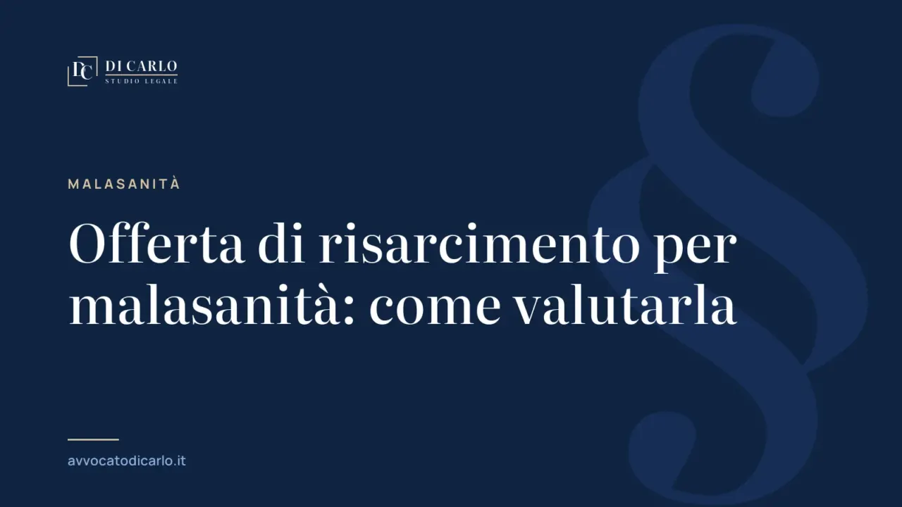 Offerta di risarcimento per malasanità: come valutarla
