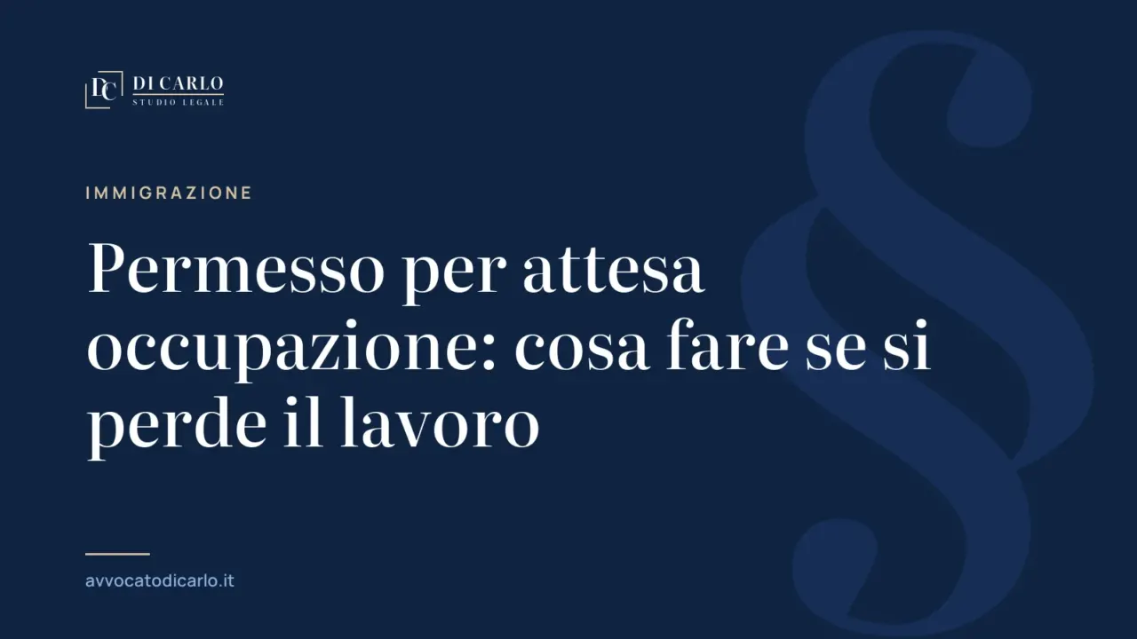 Permesso per attesa occupazione: cosa fare se si perde il lavoro