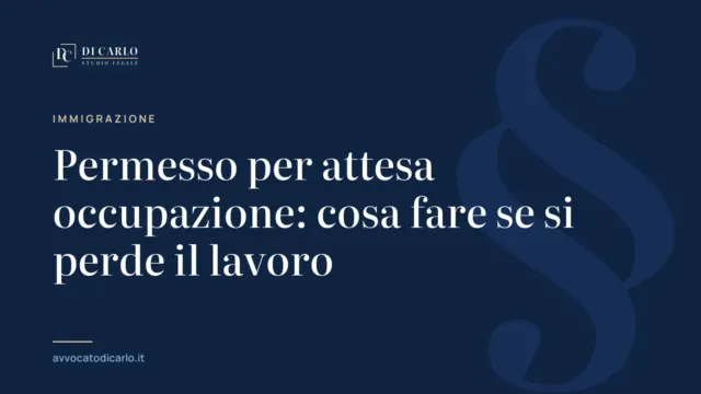 Permesso per attesa occupazione: cosa fare se si perde il lavoro