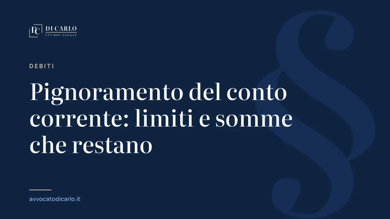 Pignoramento del conto corrente: limiti e somme che restano