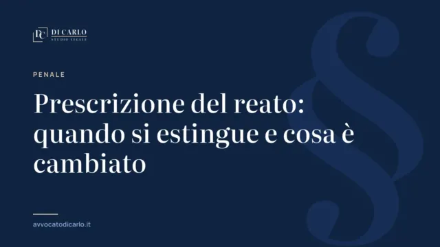 Prescrizione del reato: quando si estingue e cosa è cambiato