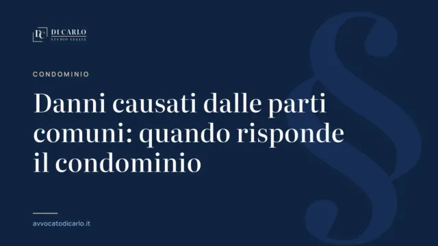 Danni causati dalle parti comuni: quando risponde il condominio