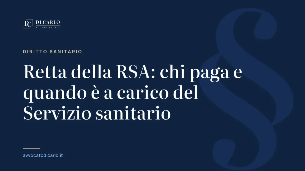 Retta della RSA: chi paga e quando è a carico del Servizio sanitario