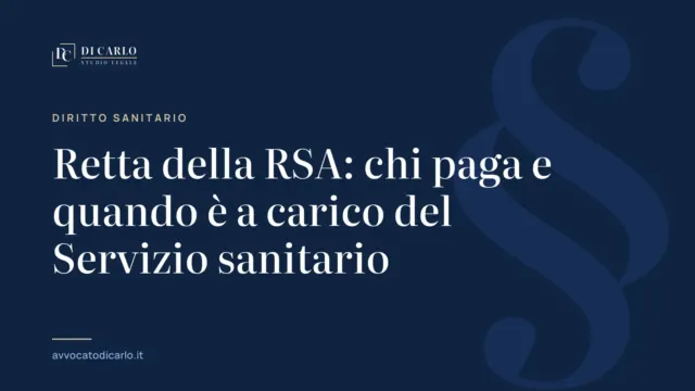 Retta della RSA: chi paga e quando è a carico del Servizio sanitario