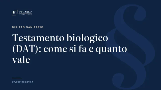 Testamento biologico (DAT): come si fa e quanto vale