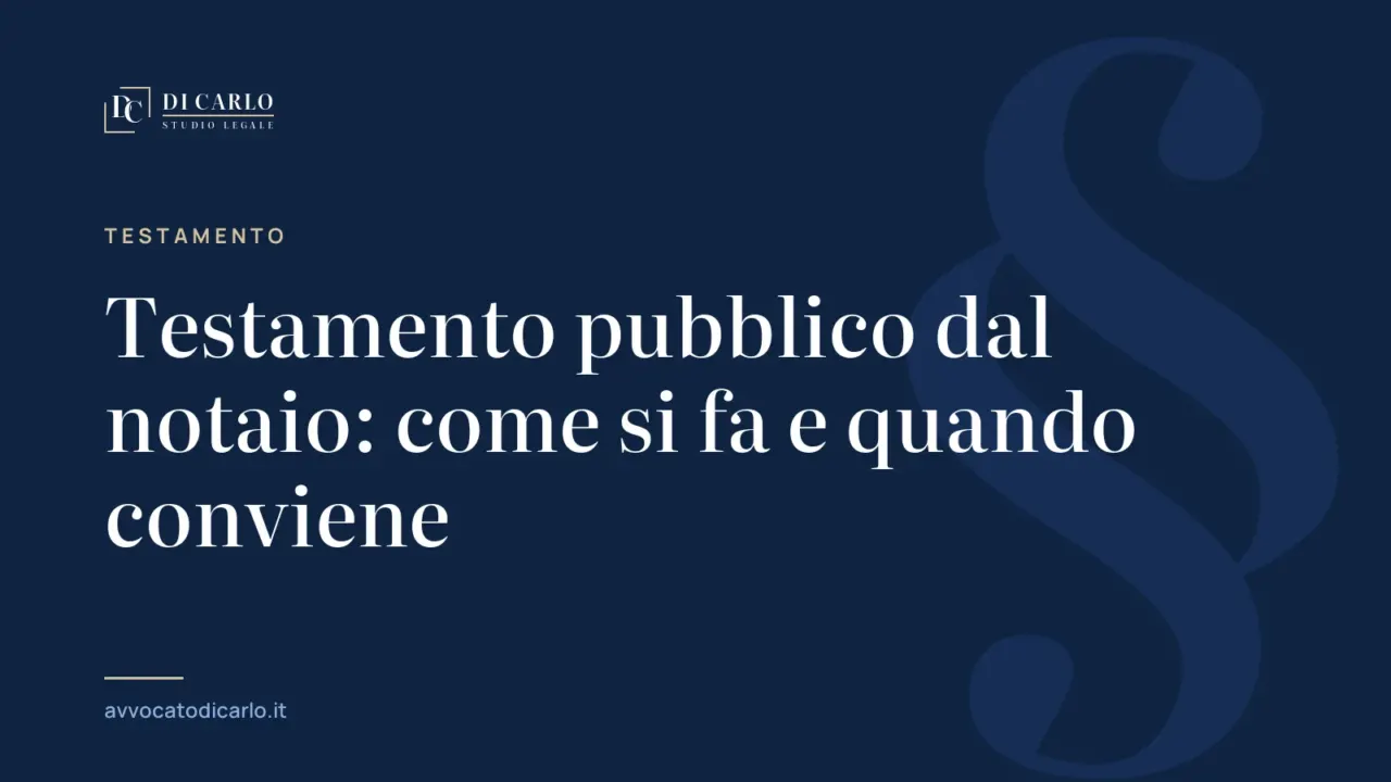 Testamento pubblico dal notaio: come si fa e quando conviene