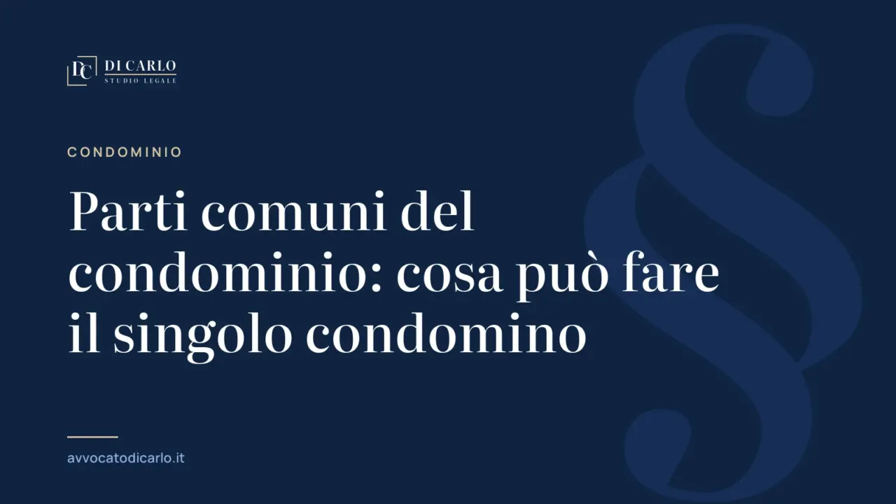 Parti comuni del condominio: cosa può fare il singolo condomino
